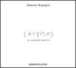 Calypsos (Digipack) - CD Audio di Francesco De Gregori