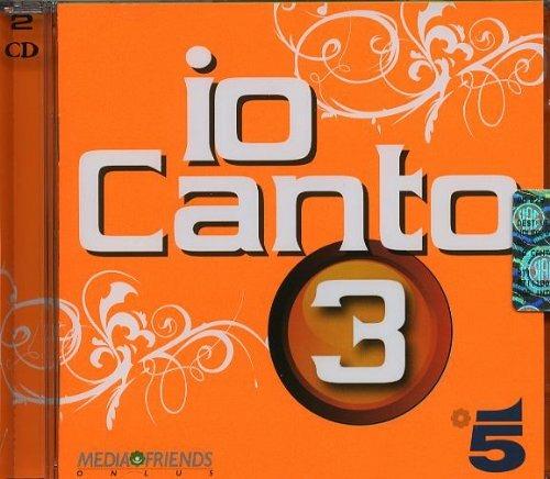 Io Canto 3 (Colonna sonora) - CD Audio