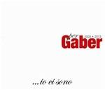 Io ci sono. Per Gaber 2003-2013 (Tributo a Giorgio Gaber)