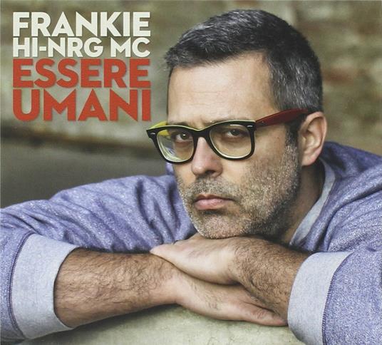 Essere umani - CD Audio di Frankie Hi-nrg MC