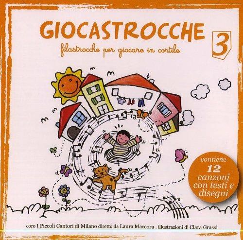 Giocastrocche vol.3 - CD Audio di Coro Piccoli Cantori di Milano