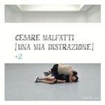 Una mia distrazione +2 - CD Audio di Cesare Malfatti