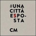 Una città exposta - CD Audio di Cesare Malfatti