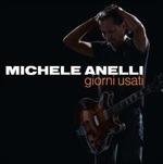 Giorni usati - Vinile LP di Michele Anelli