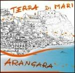 Terra di mari - CD Audio di Arangara