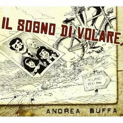 Il sogno di volare - CD Audio di Andrea Buffa