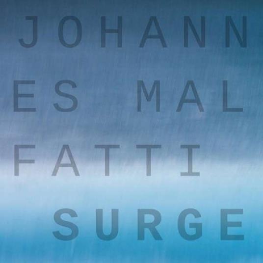 Surge - CD Audio di Johannes Malfatti