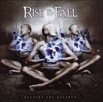 Restore the Balance - CD Audio di Rise to Fall