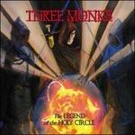 Legend Of The Holy Circle - CD Audio di Three Monks