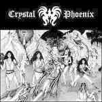 Crystal Phoenix - Vinile LP di Crystal Phoenix