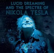 Lucid Dreaming and the Spectre of Nikola Tesla