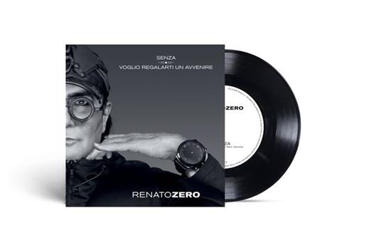 Senza - Voglio regalarti un avvenire (45 Giri - Cover con busta interna) - Vinile 7'' di Renato Zero
