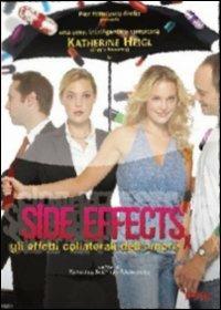 Side Effects. Gli effetti collaterali dell'amore di Kathleen Slattery-Moschkau - DVD