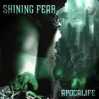 Shining Fear - Apocalife - CD Audio