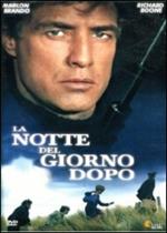 La notte del giorno dopo