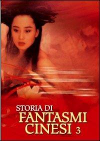 Storia di fantasmi cinesi 3 di Siu-Tung Ching,Hark Tsui - DVD