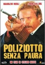 Poliziotto senza paura