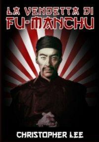 La vendetta di Fu Manchu di Jeremy Summers - DVD