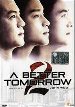 A Better Tomorrow II