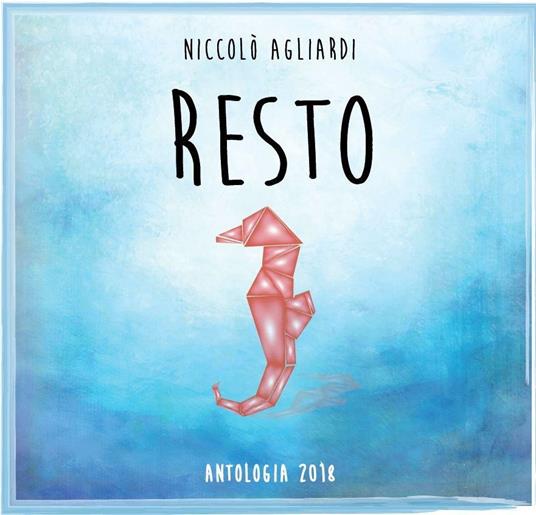 Resto - CD Audio di Niccolò Agliardi