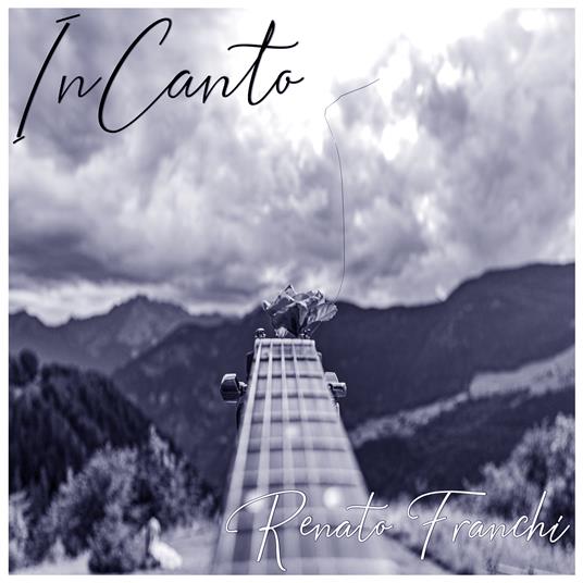 Incanto - CD Audio di Renato Franchi