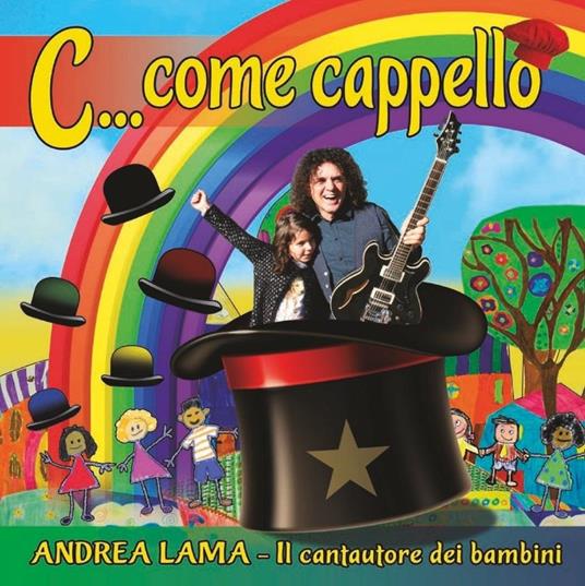 C... come cappello - CD Audio di Andrea Lama