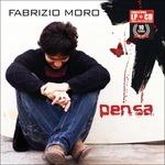 Pensa (LP 180 gr. + CD) - Vinile LP + CD Audio di Fabrizio Moro