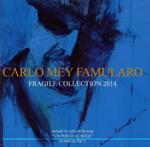 Fragile Collection 2014