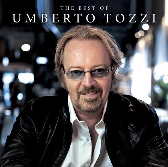 The Best of Umberto Tozzi (Digipack) - CD Audio di Umberto Tozzi