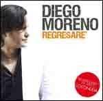 Regresarè - CD Audio di Diego Moreno