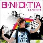 La verità - CD Audio di Benedetta