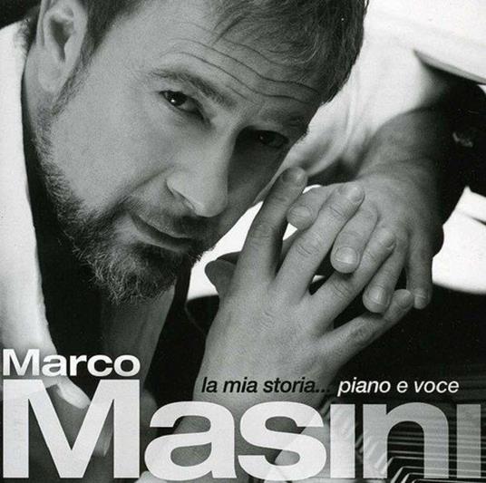 La mia storia. Piano e voce - CD Audio di Marco Masini