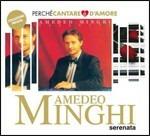 Serenata (Collezione: Perchè cantare è d'amore) - CD Audio di Amedeo Minghi