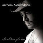 In solitario splendore - CD Audio di Anthony Manfredonia