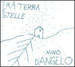 Tra terra e stelle - CD Audio di Nino D'Angelo