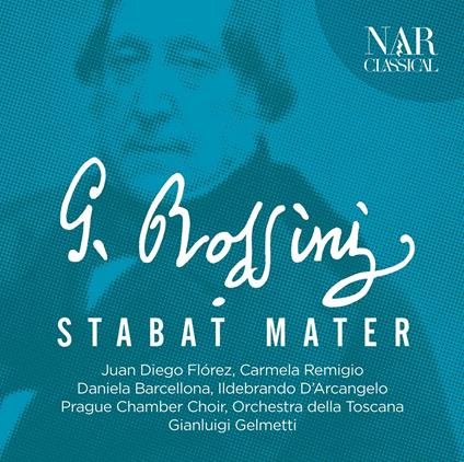 Stabat Mater - CD Audio di Gioachino Rossini,Juan Diego Florez,Carmela Remigio,Gianluigi Gelmetti,Orchestra della Toscana,Prague Chamber Orchestra