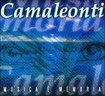 Musica e memoria - CD Audio di Camaleonti