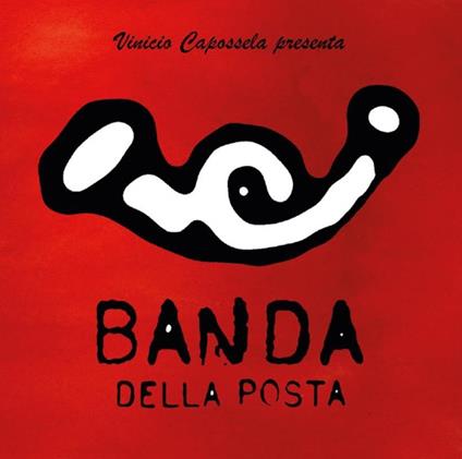 Primo ballo (presenta Vinicio Caposella) - CD Audio di La Banda della Posta