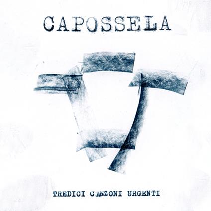 Tredici Canzoni Urgenti (2 Lp) (Vinile Trasparente Naturale Numerato) - Vinile LP di Vinicio Capossela