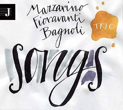 Songs - CD Audio di Stefano Bagnoli,Giovanni Mazzarino,Riccardo Fioravanti