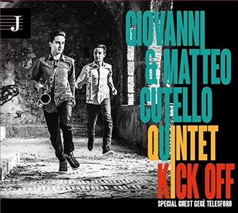 Kick Off (feat. Gegé Telesforo) - CD Audio di Giovanni Cutello,Matteo Cutello
