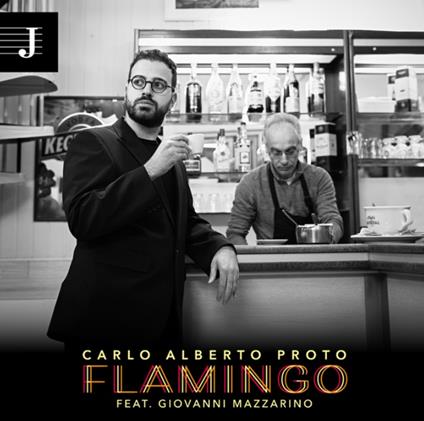 Flamingo - CD Audio di Carlo Alberto Proto