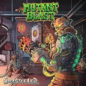 Soulsteeler - CD Audio di Mutant Blast