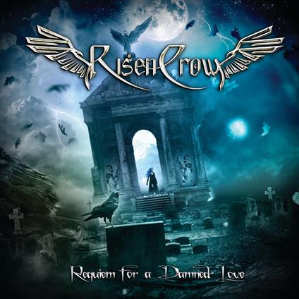 Requiem For A Damned Love - CD Audio di Risen Crow