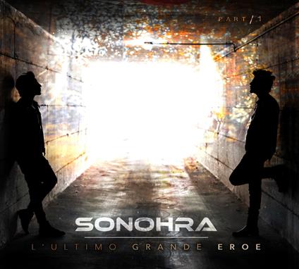 L'ultimo grande eroe (Digipack) - CD Audio di Sonohra