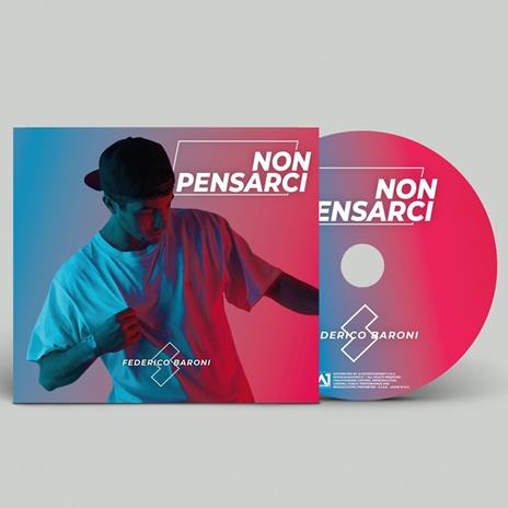 Non pensarci - CD Audio di Federico Baroni - 2