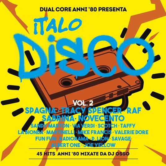 Dual Core anni 80 presenta Italo Disco vol.2 - CD Audio