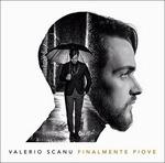 Finalmente piove (Sanremo 2016 - Limited Edition) - Vinile LP di Valerio Scanu