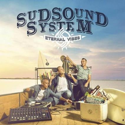Eternal Vibes - CD Audio di Sud Sound System