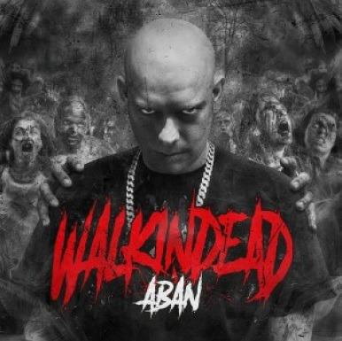 Walkin Dead - CD Audio di Aban